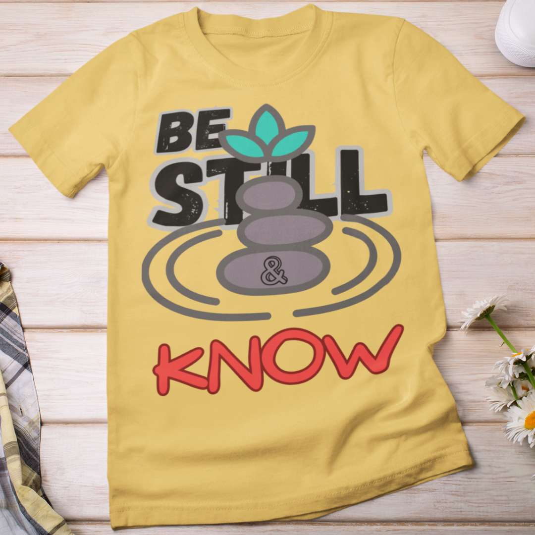 Be Still & Know - Women's Classic T-Shirt