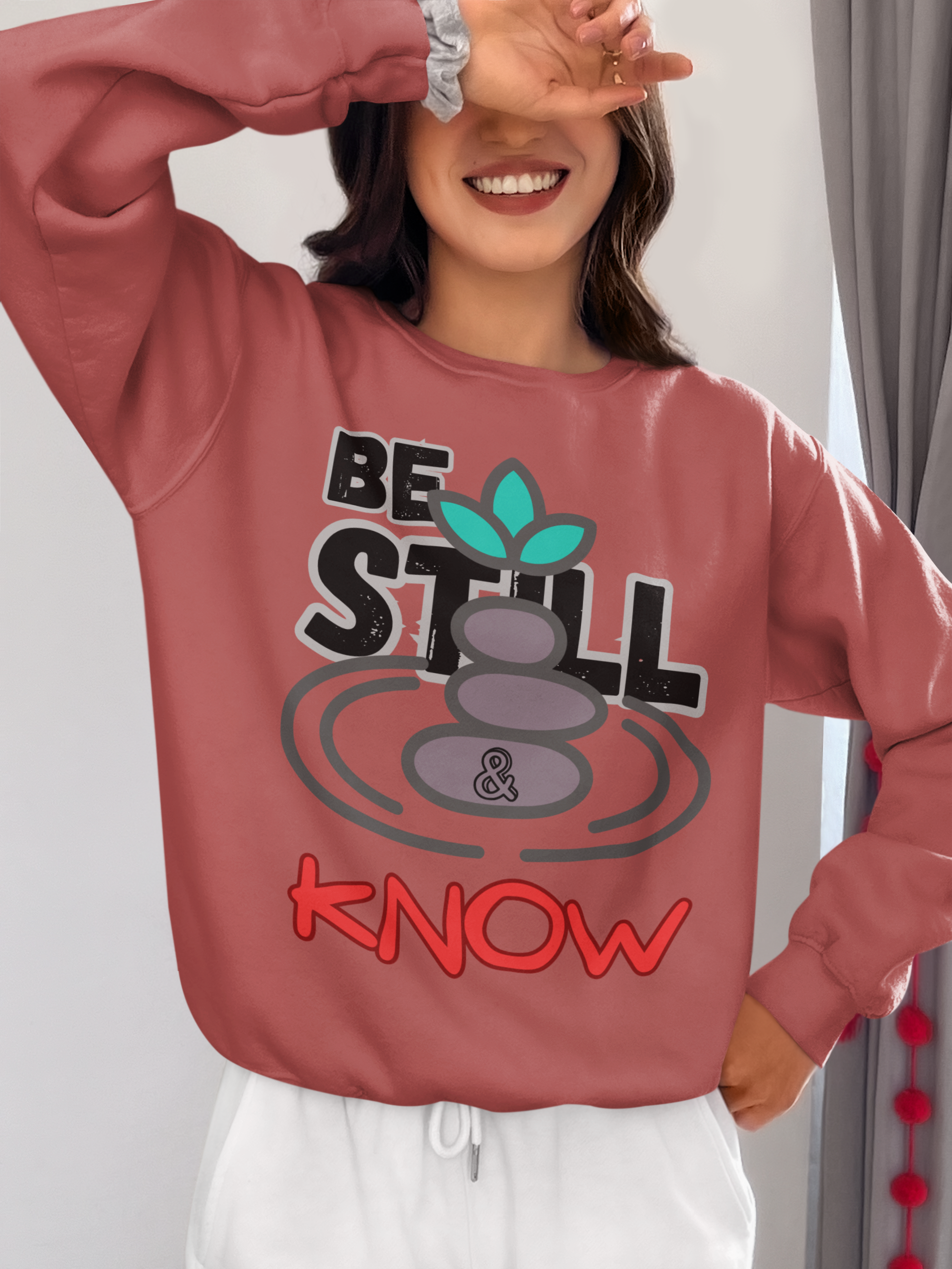 Be Still & Know - Unisex Sweatshirt