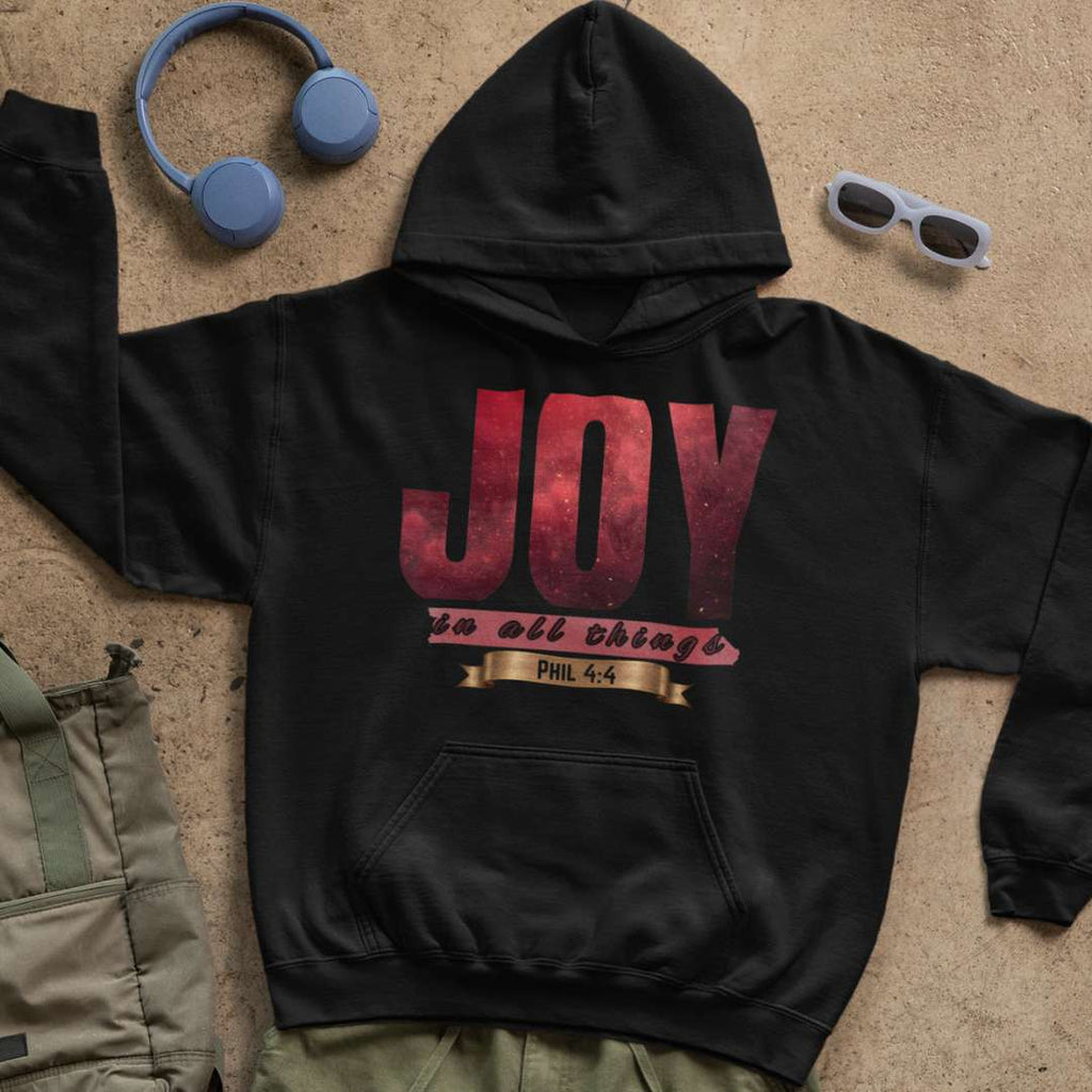 Joy in All Things - Unisex Hoodie