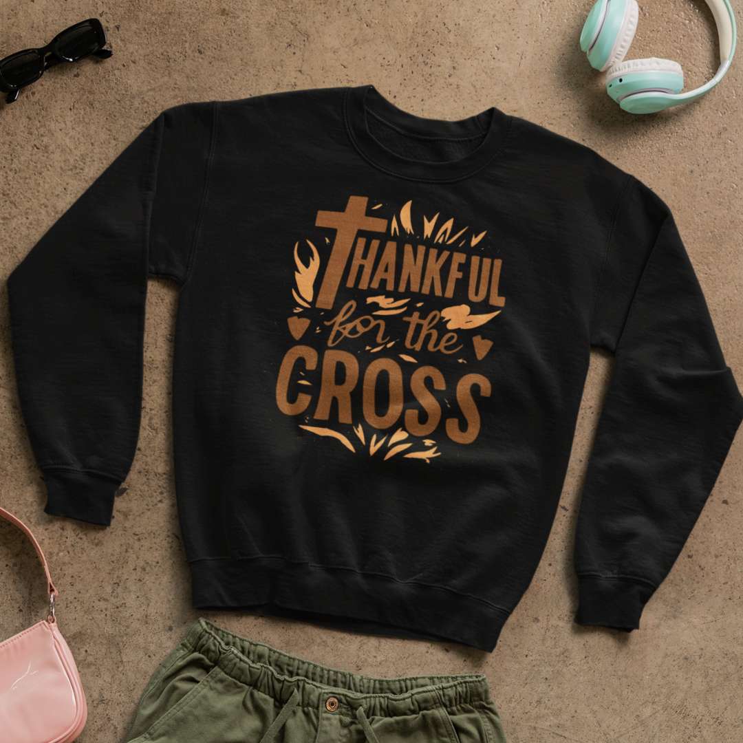 Thankful For the Cross - Unisex Sweatshirt