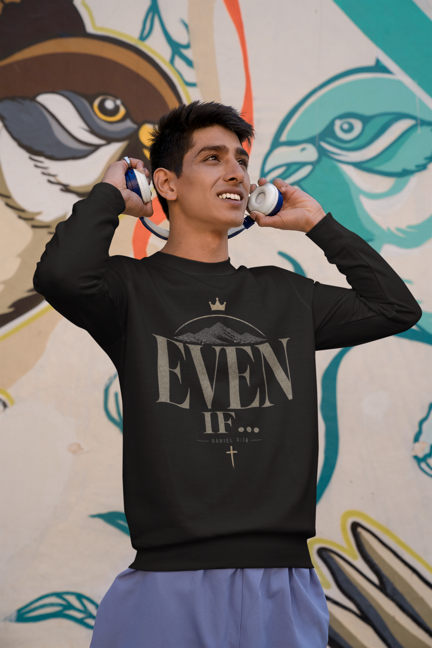 Even If - Unisex Sweatshirt