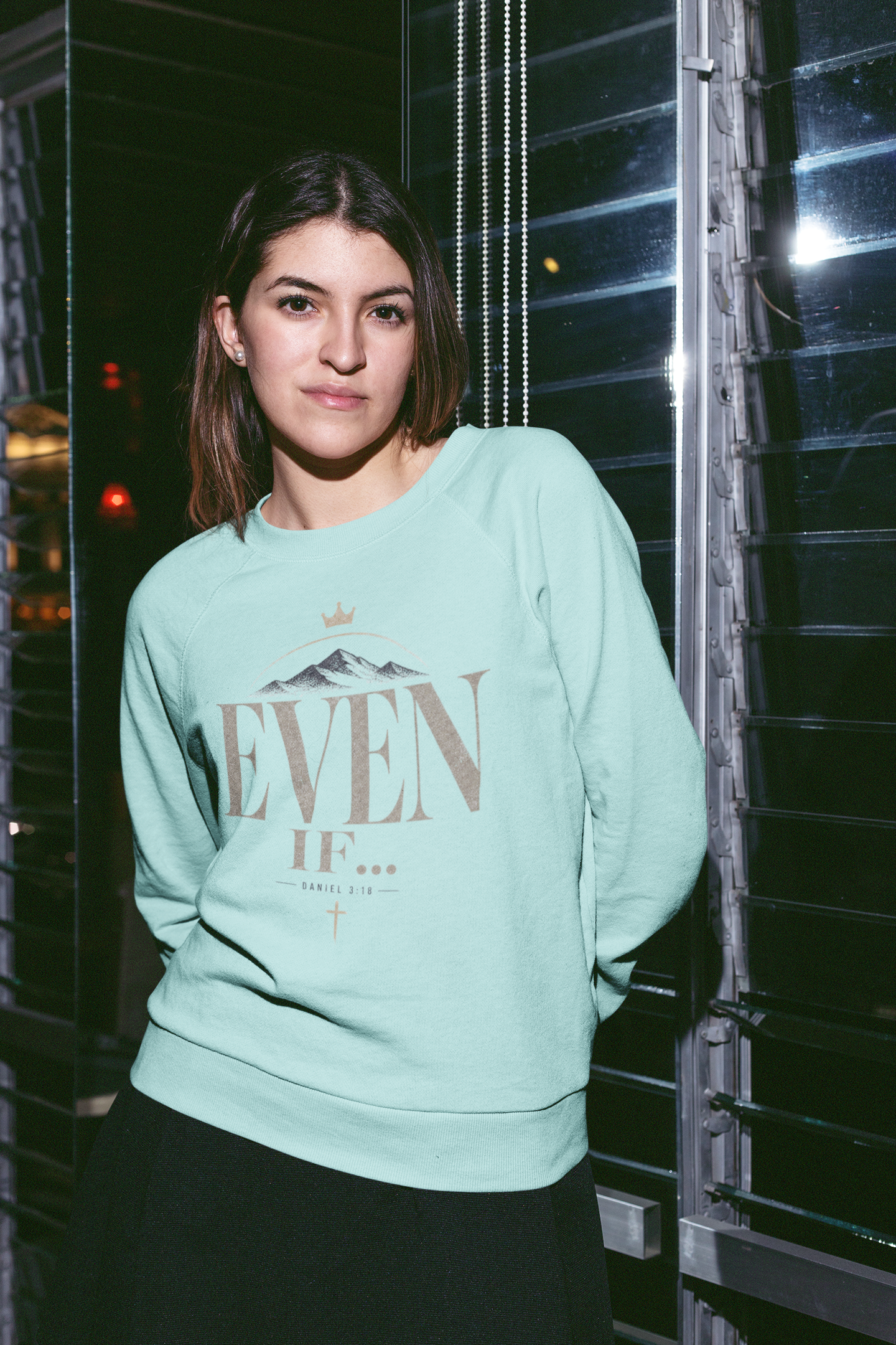 Even If - Unisex Sweatshirt