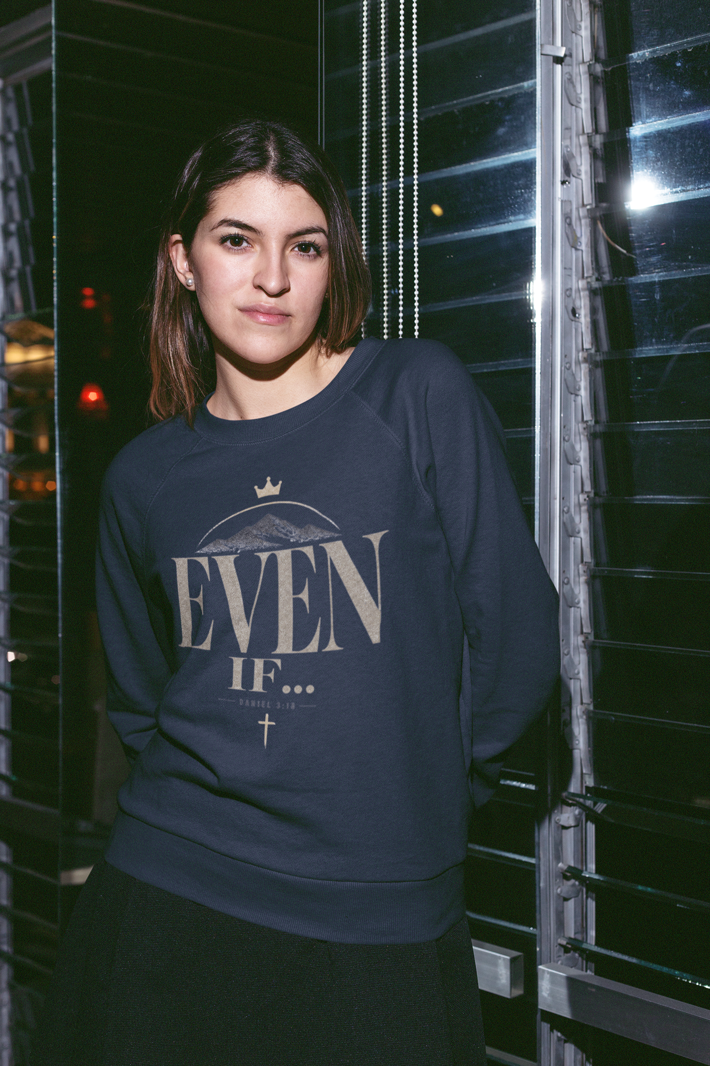 Even If - Unisex Sweatshirt