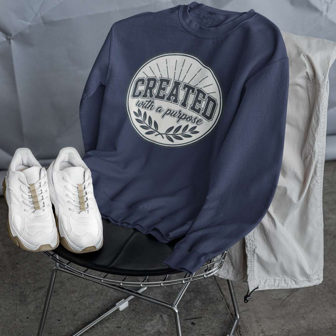 Created With a Purpose - Unisex Sweatshirt