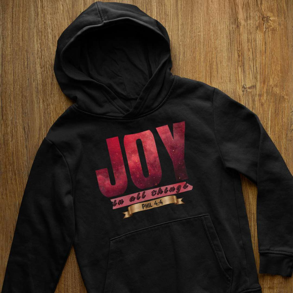 Joy in All Things - Unisex Hoodie