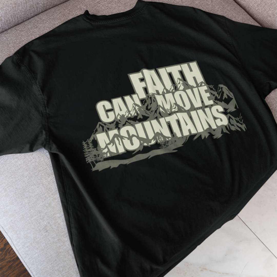 Faith Moves Mountains - Unisex Oversized Classic T-Shirt