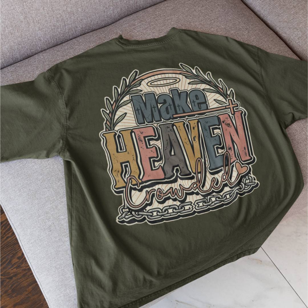 Make Heaven Crowded - Unisex Oversized Classic T-Shirt