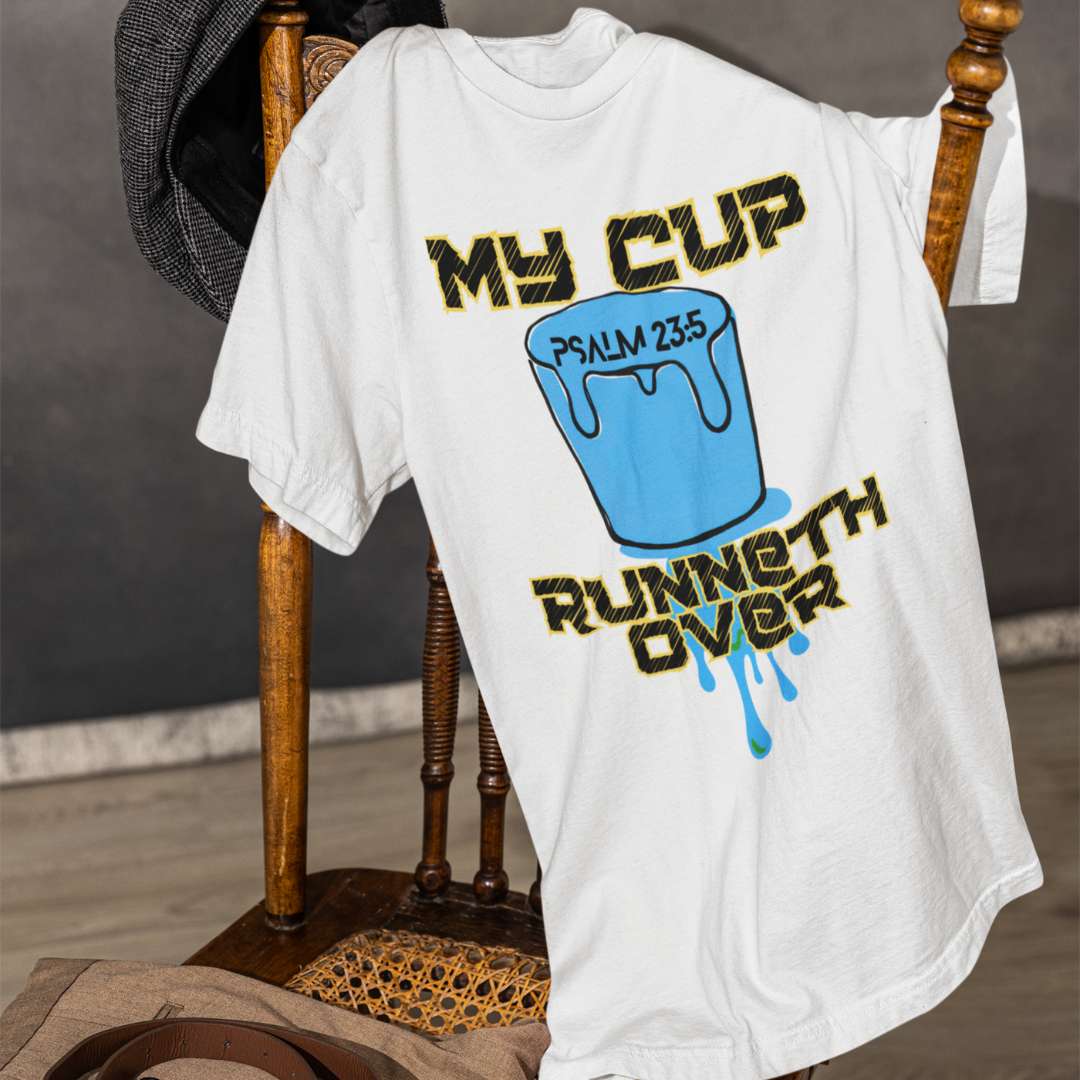My Cup Runneth Over - Unisex Oversized Classic T-Shirt