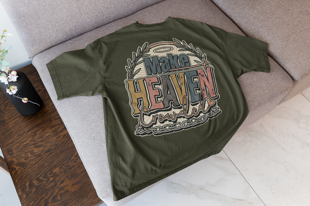 Make Heaven Crowded - Unisex Oversized Classic T-Shirt