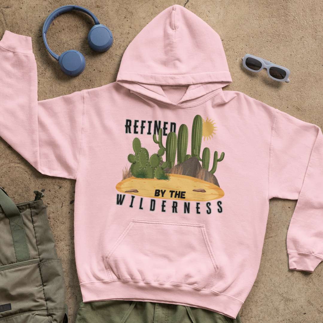 Refined by the Wilderness - Unisex Hoodie