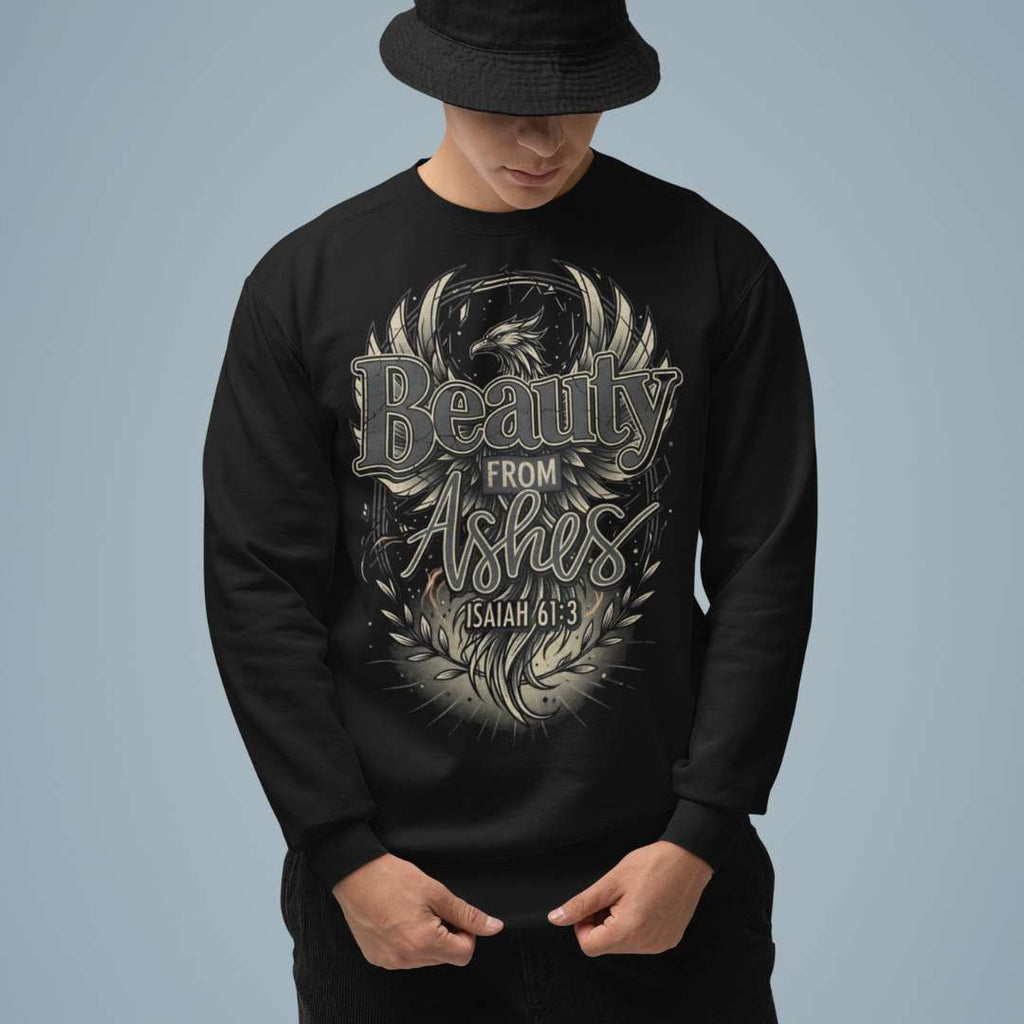 Beauty From Ashes - Unisex Sweatshirt