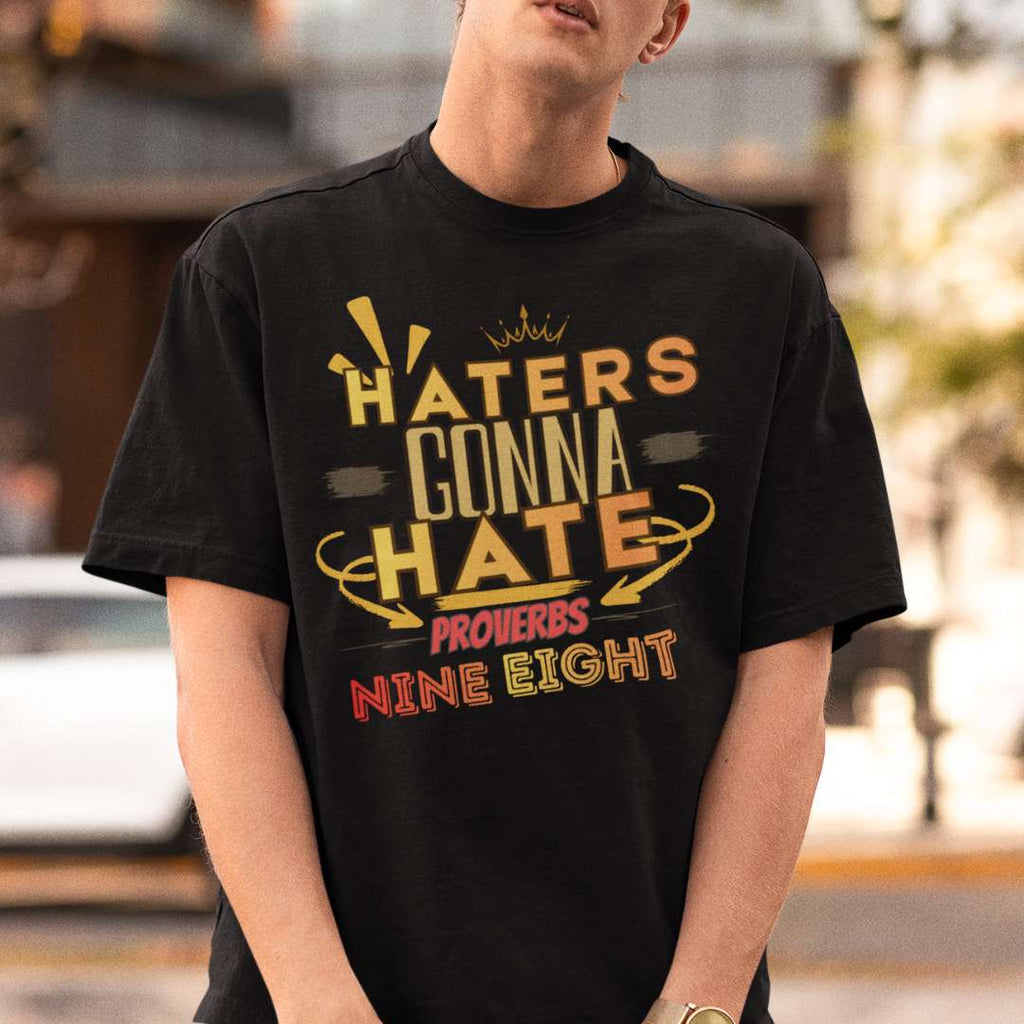 Haters Gonna Hate - Unisex Oversized Classic T-Shirt