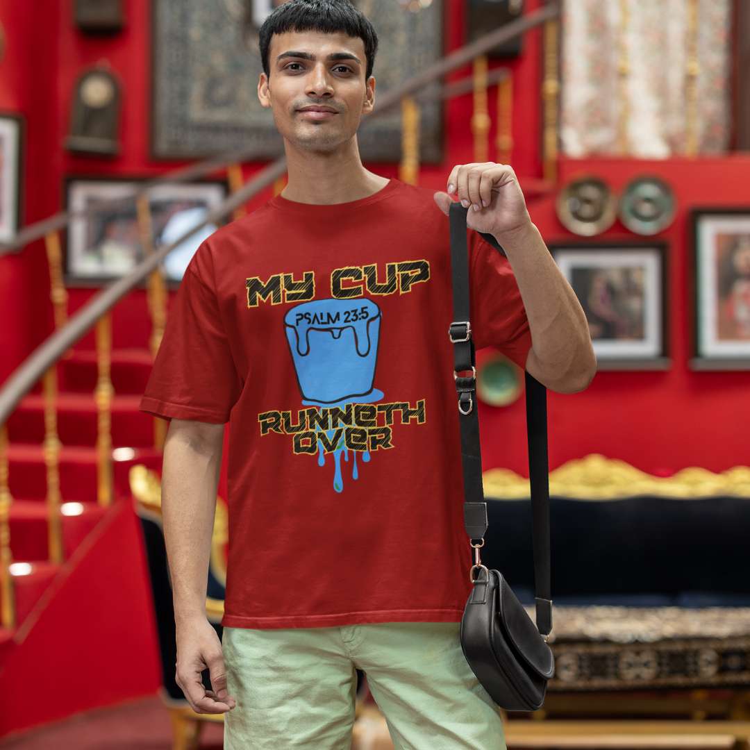 My Cup Runneth Over - Unisex Oversized Classic T-Shirt