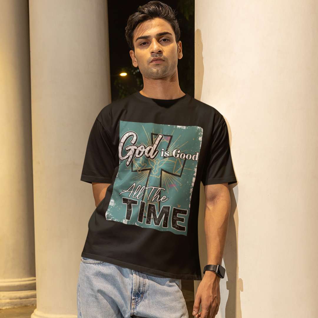 God is Good All the Time - D2 - Unisex Oversized Classic T-Shirt