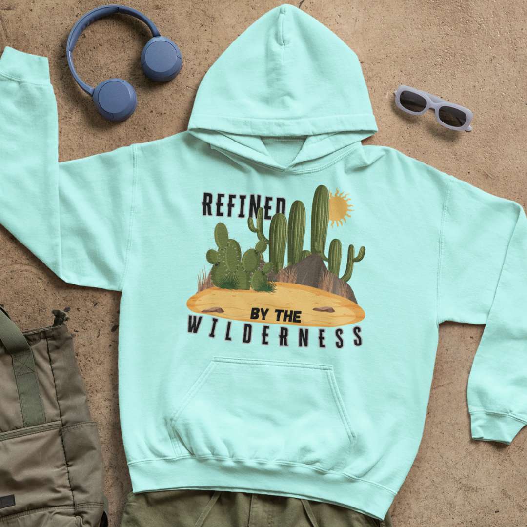 Refined by the Wilderness - Unisex Hoodie