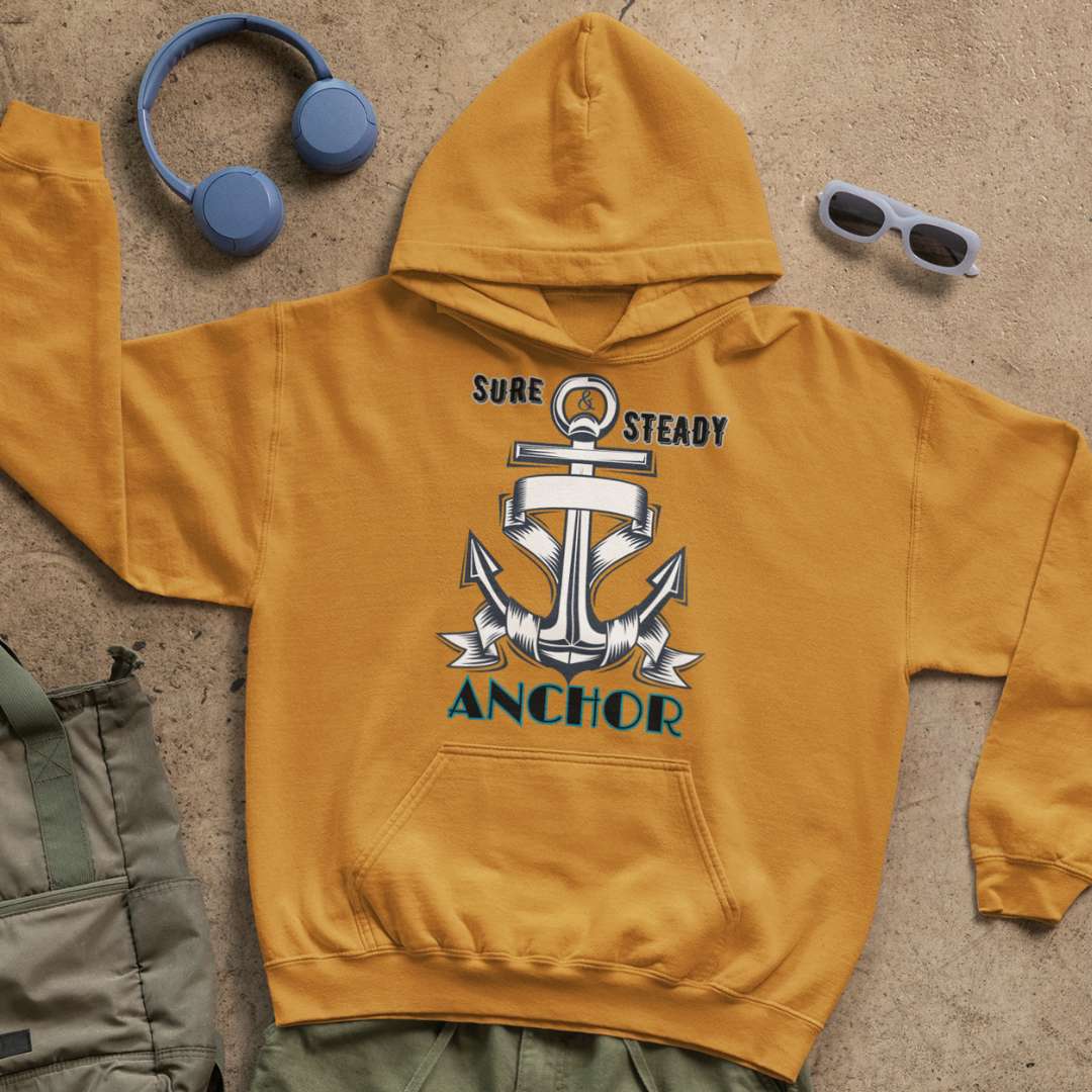 Sure & Steady Anchor - Unisex Hoodie