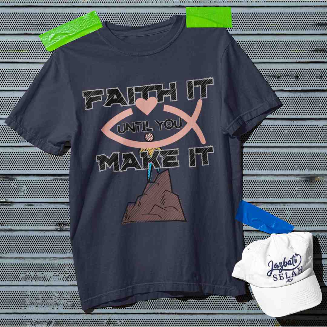 Faith It Until You Make It - Unisex Oversized Classic T-Shirt