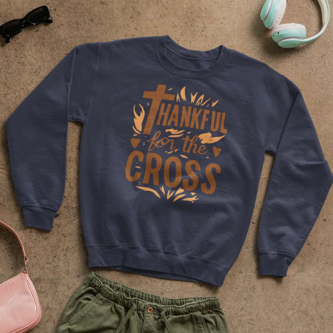 Thankful For the Cross - Unisex Sweatshirt