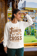 Thankful For the Cross - Unisex Sweatshirt