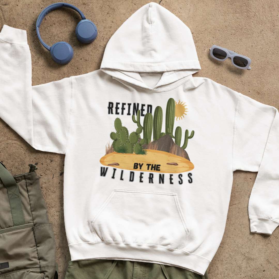 Refined by the Wilderness - Unisex Hoodie