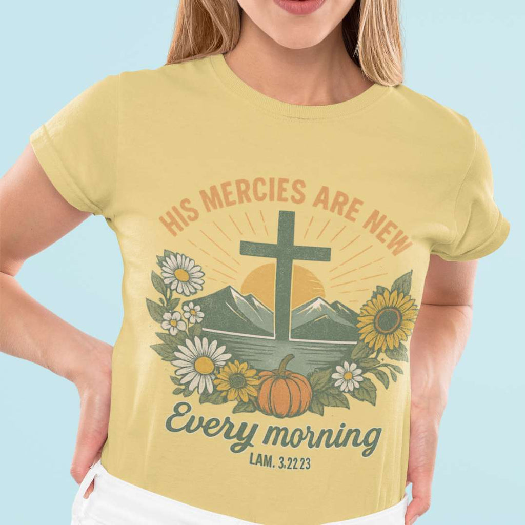 His Mercies are New Every Morning - Women's Classic T-Shirt