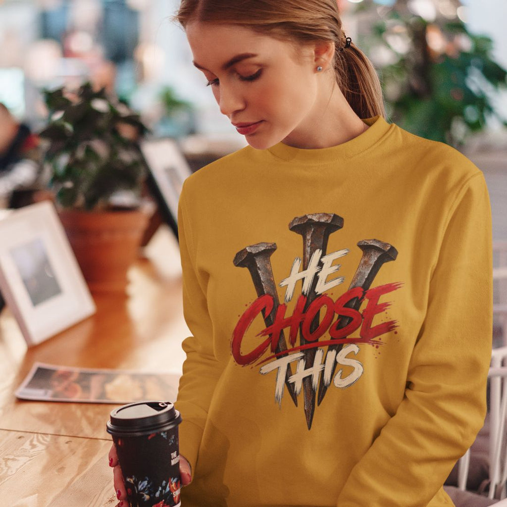 He Chose This - Unisex Sweatshirt