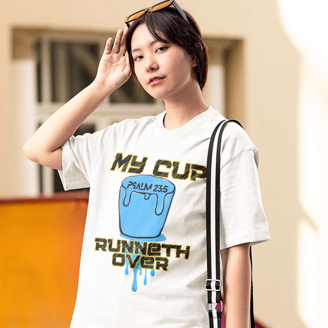 My Cup Runneth Over - Unisex Oversized Classic T-Shirt